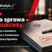 Trzy procesy i wykreślenie hipoteki. Jak prowadziliśmy wieloetapową obronę kredytobiorców z Erste i EOS