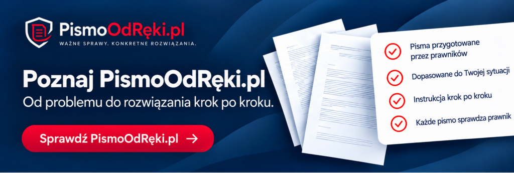 Przejdź do PismoOdRęki.pl – pisma i instrukcje działania